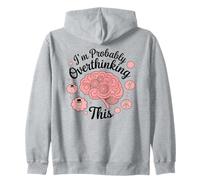 Funny Overthinking Psychology Motivation Wellbeing Therapy Zip Hoodie