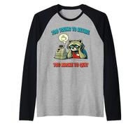 Funny Overworked Raccoon Too Young to Retire Too Broke Quit Raglan Baseball Tee