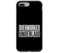Funny Overworked Underlaid Saying Women Men Gag Case for iPhone 7 Plus/8 Plus