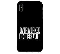 Funny Overworked Underlaid Saying Women Men Gag Case for iPhone XS Max