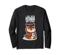 Funny Owl Coffee Lover, I Just Need Coffee and Silence Long Sleeve T-Shirt