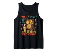 Funny Owl Coffee Wait What I Have an Attitude for Owls Lover Tank Top