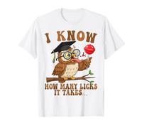 Funny Owl I Know How Many Licks It Takes Lollipop Joke T-Shirt