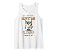 Funny Owl Voices in My Head Idiot Bury You Sarcastic Humor Tank Top