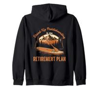 Funny Paddleboarding Is My Retirement Plan SUP Paddler Lover Zip Hoodie