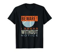Funny Padel Beware I Swear Without Notice Value Graphic T-Shirt