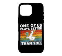 Funny Padel Duck One Of Us Plays Better Than You Padel Case for iPhone 16 Pro Max