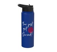 Funny Padel Pun You Just Got Served! Stainless Steel Insulated Water Bottle