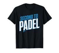 Funny Padel Tennis Player Spouse Who Always Second Partner T-Shirt