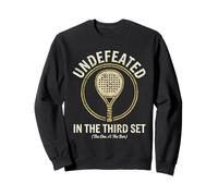 Funny Padel Tennis Shirt Undefeated Third Set Bar Retro Sweatshirt