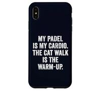 Funny Padel UK T-Shirt My Padel Is My Cardio The Cat Walk Case for iPhone XS Max