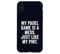 Funny Padel UK Tee My Padel Game Is A Mess Just Like My Pint Case for iPhone XS Max