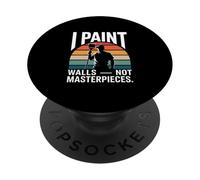Funny Painter I Paint Walls Not Masterpieces Retro PopSockets Adhesive PopGrip
