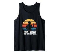 Funny Painter I Paint Walls Not Masterpieces Retro Tank Top