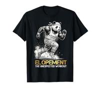 Funny Panda Elopement The Unexpected Workout T-Shirt