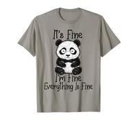 Funny Panda Lover It's Fine I'm Fine Everything is Fine T-Shirt