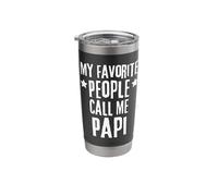 Funny Papi Quote, My Favorite People Call Me Papi Cute Dad Stainless Steel Insulated Tumbler