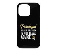 Funny Paralegal Spellcheck Is Not Legal Advice Case for iPhone 13 Pro