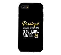 Funny Paralegal Spellcheck Is Not Legal Advice Case for iPhone SE (2020) / 7/8