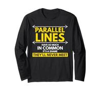 Funny Parallel Lines Pun Meet Geometry Geometry Lovers Long Sleeve T-Shirt