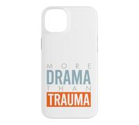 Funny Paramedic EMT More drama than trauma Case for iPhone 14 Plus