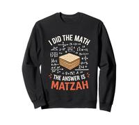 Funny Passover I Did The Math Answer is Matzah Pesach Jewish Sweatshirt