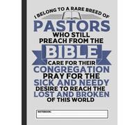 Funny Pastor Appreciation Gift Christian Preacher Notebook: Pastor Notebook With 120 Lined Pages, A Great Appreciation Gift Idea For Woman, Man ... Their Sermons And Messages (Gift for Pastor)