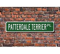 Funny Metal Signs Patterdale Terrier Sign Patterdale Terrier Lover Dog Gift Dog Lover Sign Street Sign 4x16 inches