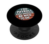 Funny Payroll Saying Retro Badge Sarcastic PopSockets Adhesive PopGrip