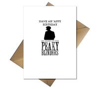Funny Peaky Blinders Birthday Card - Have an 'appy Birthday BY ORDER
