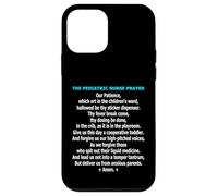 Funny Pediatric Nurse Prayer Childrens Ward Humor Case for iPhone 12 mini