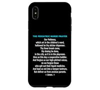 Funny Pediatric Nurse Prayer Childrens Ward Humor Case for iPhone XS Max