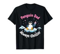 Funny Penguin Dad Always Father' s Day Penguin Lover Dad T-Shirt