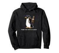Funny Penguin, Flight was Never an Option Pullover Hoodie