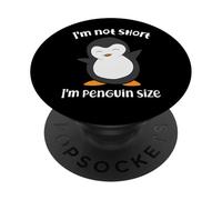 Funny Penguin I'm Not Short I'm Small Like A Penguin PopSockets Adhesive PopGrip