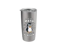 Funny Penguin Lover Mathematics Did The Math Day Teacher Stainless Steel Insulated Tumbler