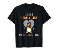 Funny Penguin Quote I Just Really Like Penguins OK Penguins T-Shirt