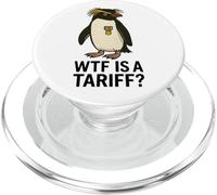 Funny Penguin WTF Is a Tariff Political Meme Protest PopSockets PopGrip for MagSafe