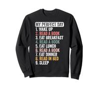 Funny Perfect Day Reading Book Lover Reader Sweatshirt