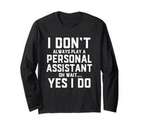 Funny Personal Assistant Long Sleeve T-Shirt