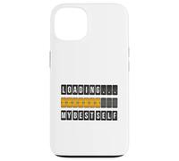 Funny Personal Development Loading My Best Self Gift Case for iPhone 13