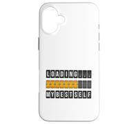 Funny Personal Development Loading My Best Self Gift Case for iPhone 16 Plus