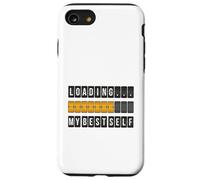 Funny Personal Development Loading My Best Self Gift Case for iPhone SE (2020) / 7/8