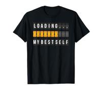 Funny Personal Development Loading My Best Self Gift T-Shirt