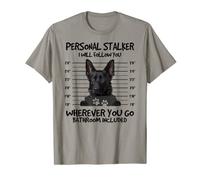 Funny Personal Stalker Black German Shepherd For Dog Owner T-Shirt
