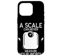 Funny Personal Trainer A Scale Can Never Measure Your Worth Case for iPhone 16 Pro