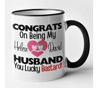 Funny Personalised Husband Mug Congrats On Being My Husband You Lucky Bastard (Black)
