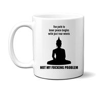 Funny Personalised Mug, Inner Peace Begins with Four Words Not My Fucking Problem, Rude Birthday Gift for Men or Women, Colleague Friend