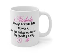 Funny Personalised Office Work Schedule Coffee Mug, White Ceramic, Late Arrival Early Departure Design, Personalised Gift