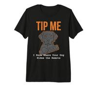 Funny Pet Sitter Tee Tip Me I Know Where Your Dog Hides It Premium T-Shirt